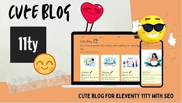 Cuteblog 11ty